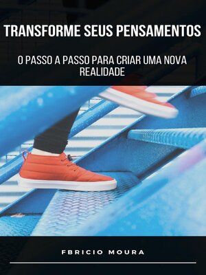 cover image of Transforme Seus Pensamentos